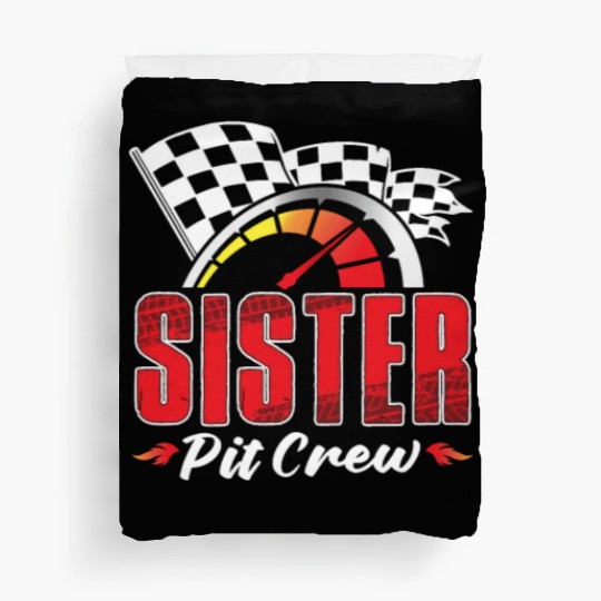 Sister Pit Crew Duvet Covers