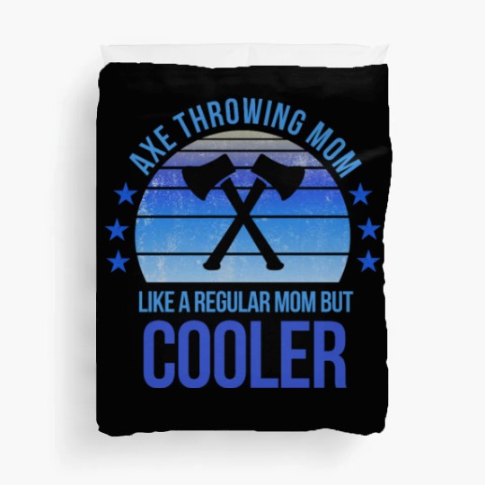 Axe Throwing Fan Mom Mothers Day Birthday Funny Duvet Covers