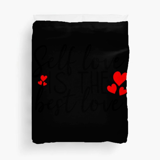 Self Love Is The Best Love Duvet Covers