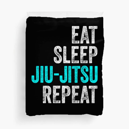 Eat Sleep Jiu-Jitsu Repeat Funny BJJ Duvet Covers