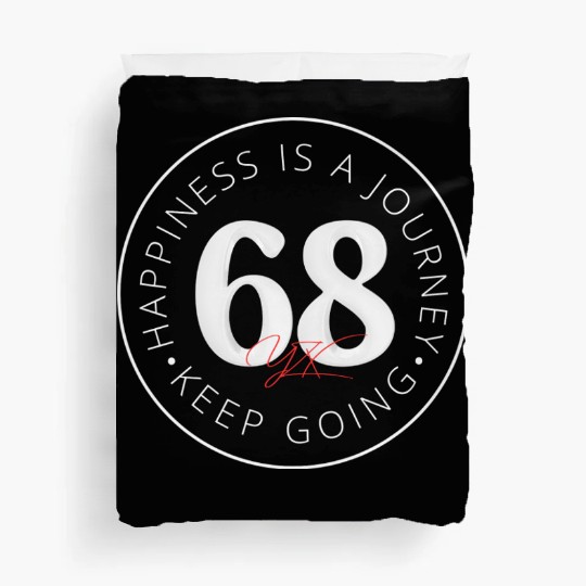 Happiness is a journey, keep walking Duvet Covers