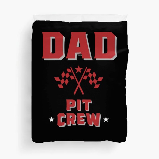 Dad Pit Crew Racing For Daddy Duvet Covers
