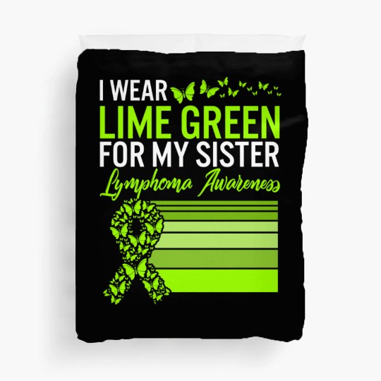 Lymphoma Warrior Duvet Covers, I Wear Lime Green For My