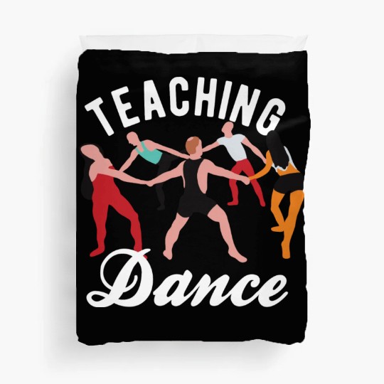 Dance Teacher Teaching Dance Duvet Covers