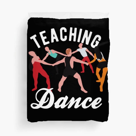 Dance Teacher Teaching Dance Duvet Covers