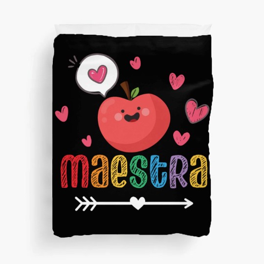 Maestra Bilingual Spanish Teacher team Duvet Covers
