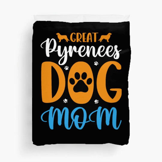 Proud Great Pyrenees Dog Mom Duvet Covers