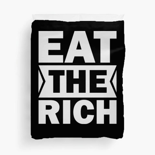 UAW President Eat The Rich Duvet Covers