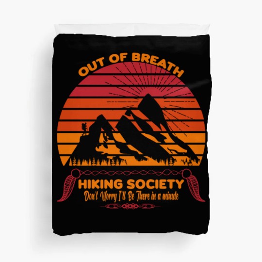 Out of Breath Hiking Society Duvet Covers