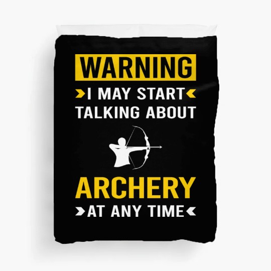 Warning Archery Archer Arrow Arrows Bow Duvet Covers