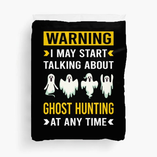 Warning Ghost Hunting Hunter Paranormal Duvet Covers