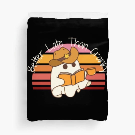 Better Late Better Late Than Cranky Fall Autumn Duvet Covers