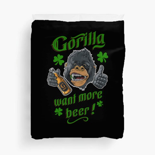 Saint Patrick's Day - Gorilla Want More Beer Duvet Covers