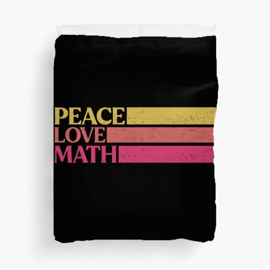 Cute Math Teacher Peace Love Math Duvet Covers