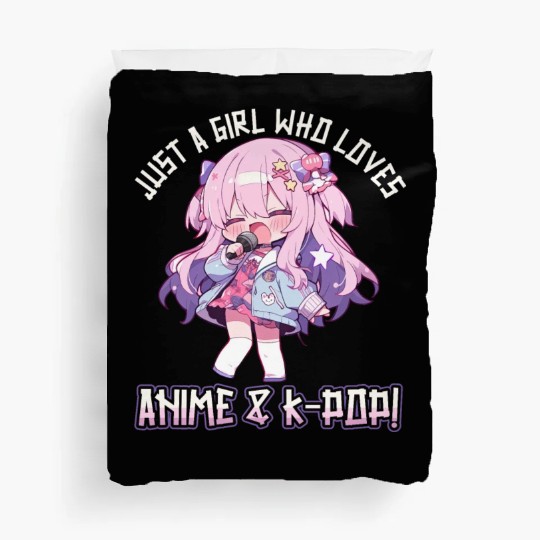 Just a Girl who loves Anime and K-Pop Duvet Covers