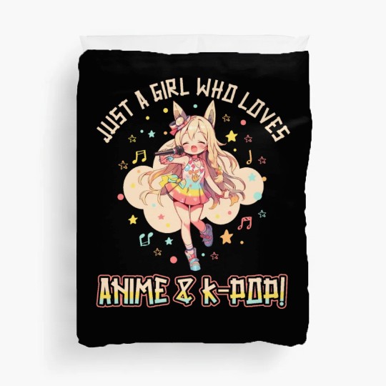Just a Girl who loves Anime and K-Pop Duvet Covers