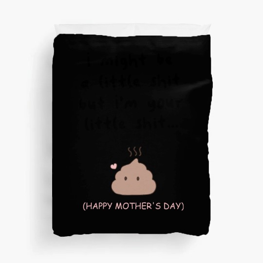 Rude funny Mothers Day for mum on mother s day Duvet Covers