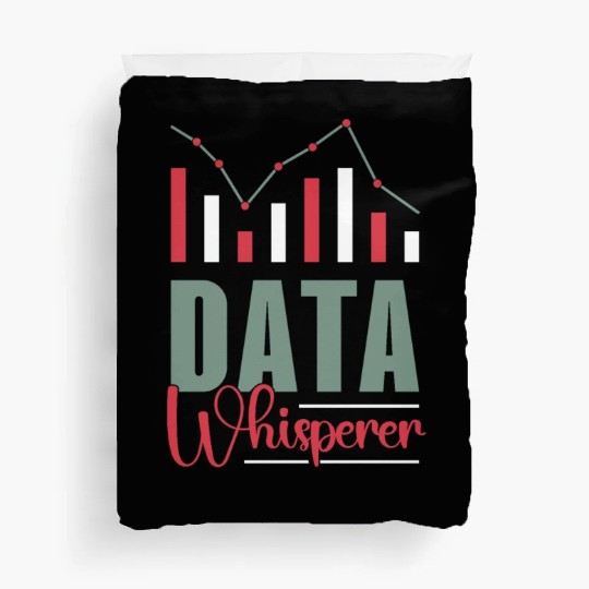 Data Analyst Data Whisperer Computer Science Coder Duvet Covers
