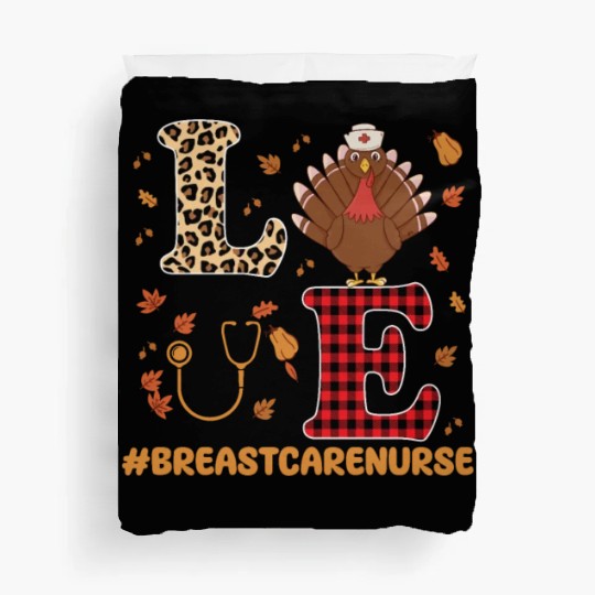 Breast Care Nurse Thanksgiving Gift Duvet Covers