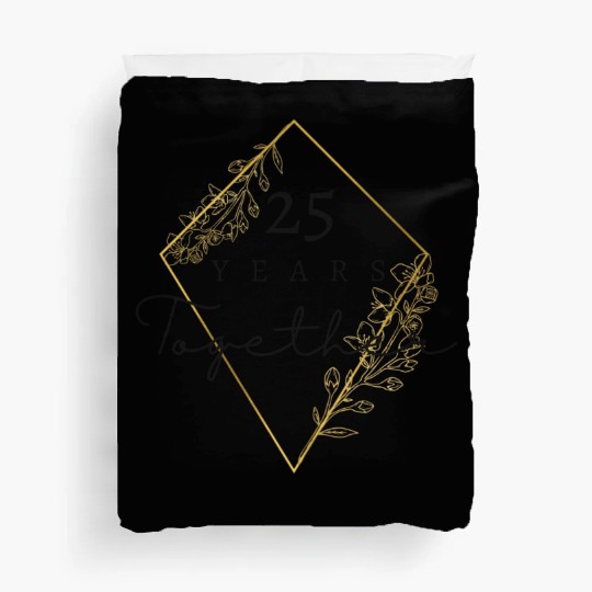 25th Wedding Anniversary / 25 Years Together Duvet Covers