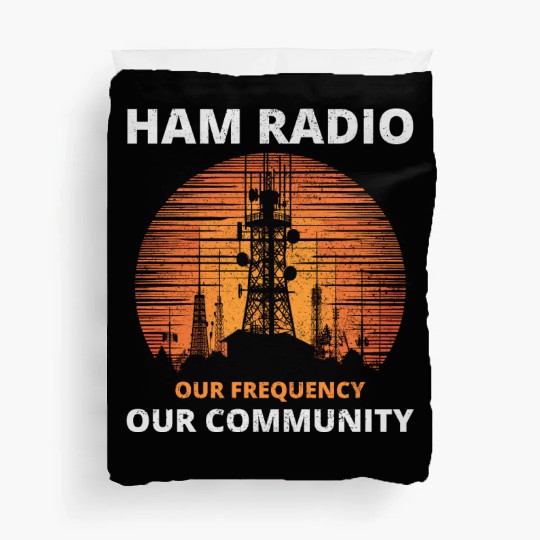 Ham Radio Tower Sunrise Uniting Our Frequency Duvet Covers