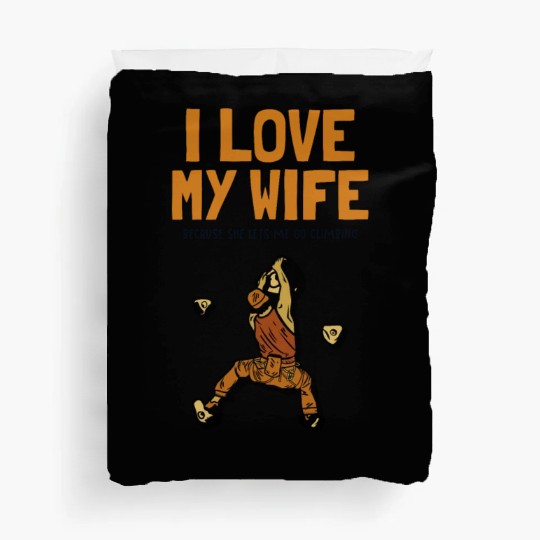 I love my Wife Climbing Bouldering Sport Free Duvet Covers