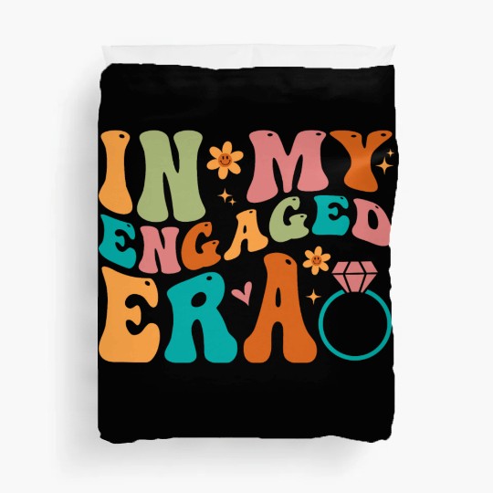 In My Engaged Era Fiance Engagement Future Bride M Duvet Covers