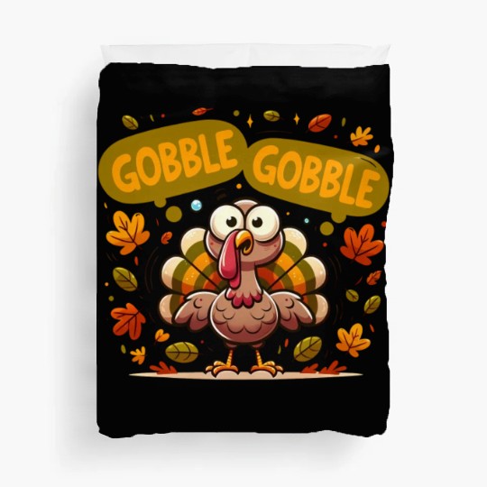 Fun Turkey Gobble Gobble for a Joyful Thanksgiving Duvet Covers