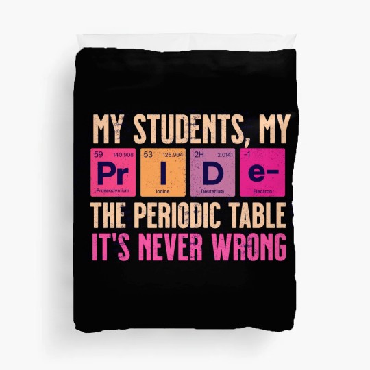 Teacher Motivation Periodic Table Duvet Covers