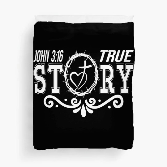 True Story John 3:16 Love Jesus Christian Duvet Covers
