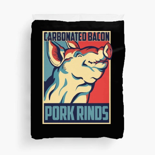 Carbonated Bacon Funny Pork Rinds Graphic Duvet Covers