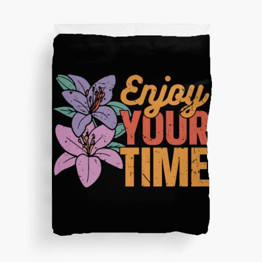 Orchids Enjoy Your Time Orchid Flower Gardening Duvet Covers