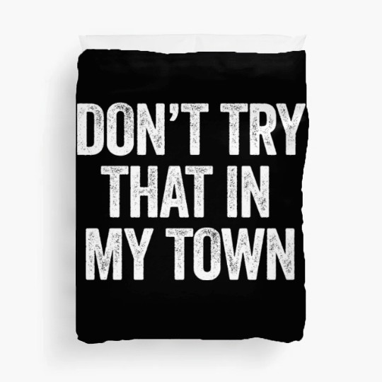 Try That In A Small Town American Flag Eagle Duvet Covers