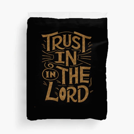 Trust In The God - Religious Design Duvet Covers