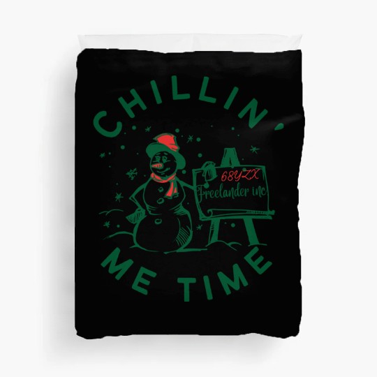 chillin' me time snowman Duvet Covers