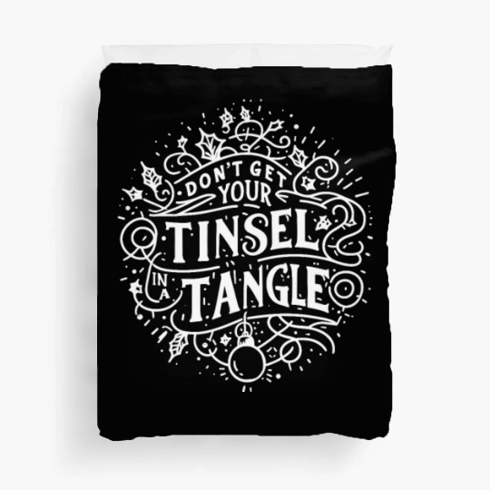 Don't Get Your Tinsel in a Tangle Duvet Covers