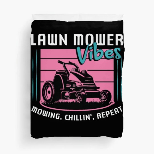 Mower Lawn Mower Vibes Mowing Chillin' Lawn Mowing Duvet Covers