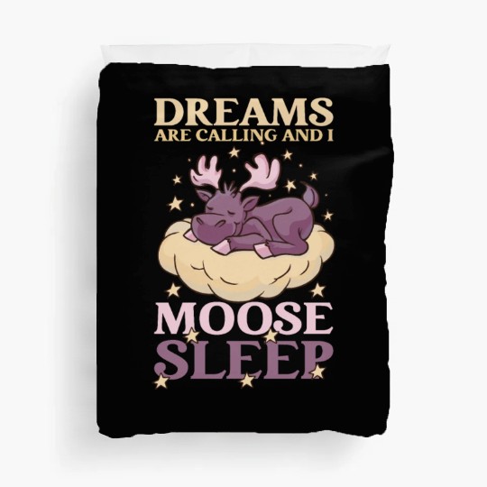 Dreams Are Calling Youth Cute Moose Duvet Covers