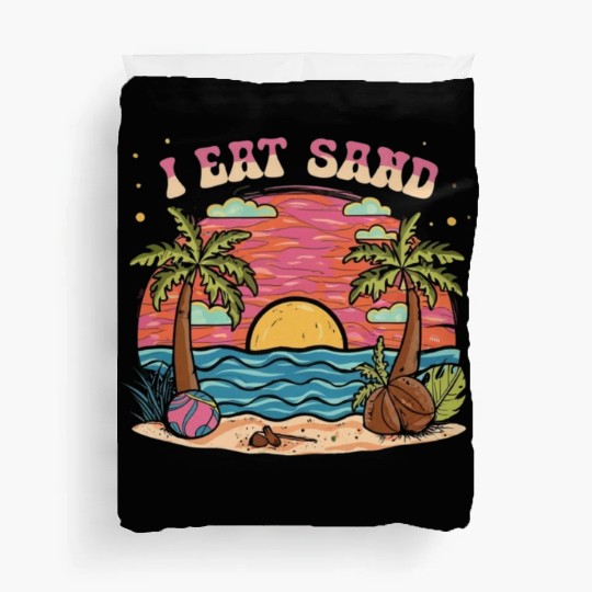 80s Groovy I Eat Sand and Beach Duvet Covers