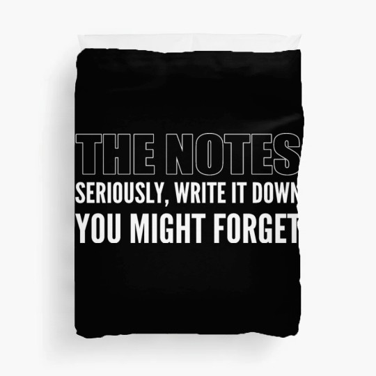 Take Notes Seriously. Musician Gift Duvet Covers