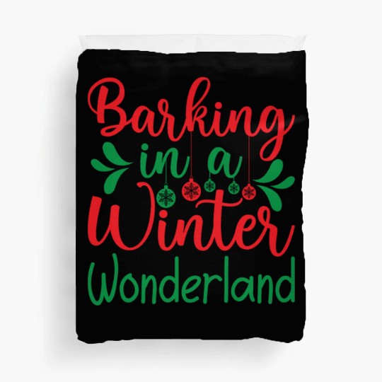 Barking in a winter wonderland, Christmas Gifts Duvet Covers