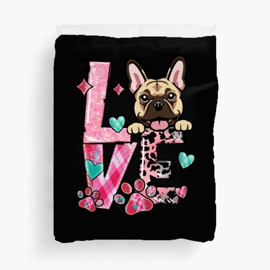 Frenchie Dog I Love My Dog Valentines Day Duvet Covers