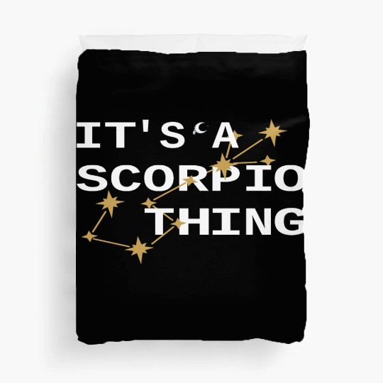 It's a Scorpio Thing cute Scorpio Zodiac Daily Duvet Covers