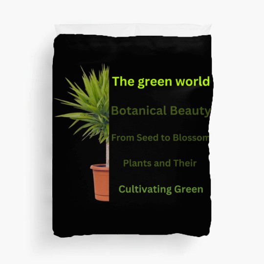 The green world Duvet Covers