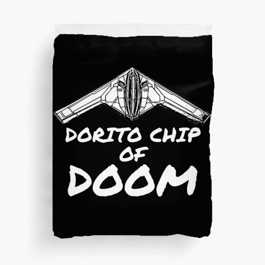 DORITO CHIP OF Dooom | B-21 Raider Duvet Covers