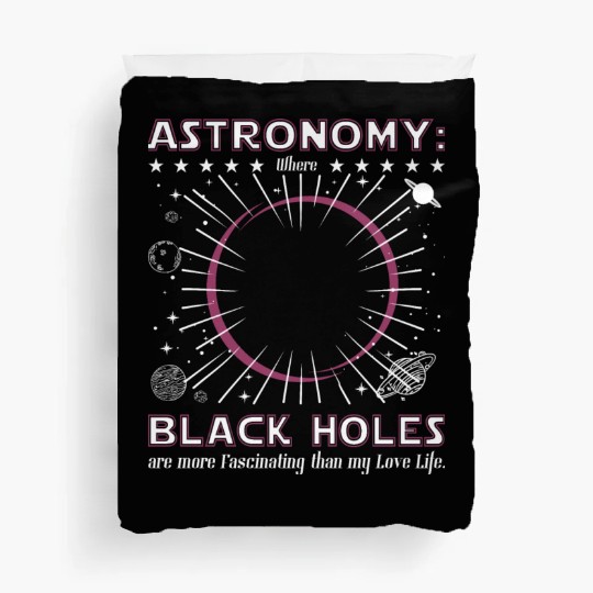 Astronomy black hole Duvet Covers