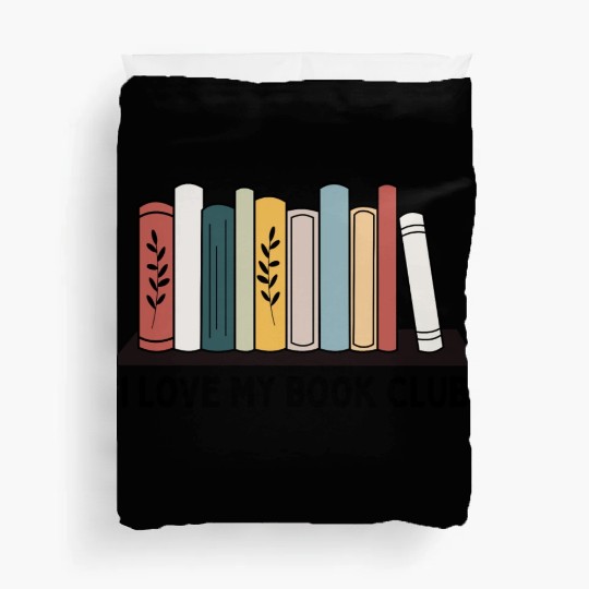 I love my book club Duvet Covers