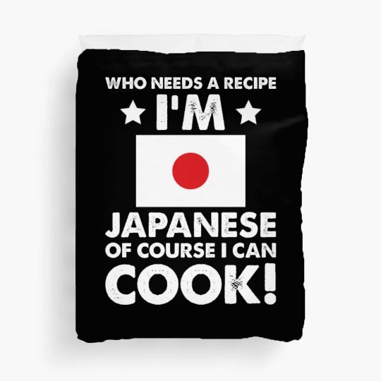 Japanese Cuisine Cook Chef I´m Japanese Of Course Duvet Covers