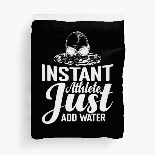 Instant Athlete Lust add Water Swim Sport Duvet Covers