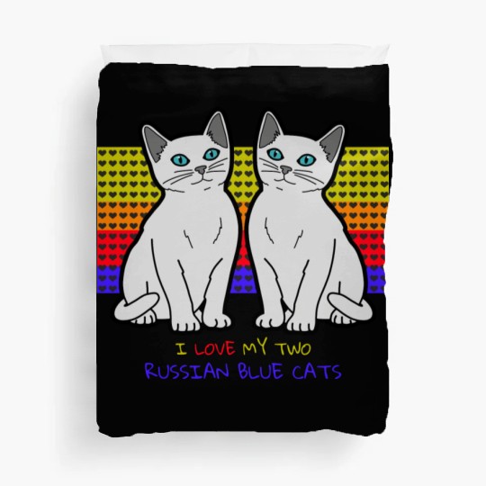 I Love My Two Russian Blue Cats Duvet Covers